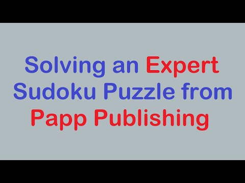 Sudoku Primer 253 - Solving an Expert Puzzle From a 'New' Publisher