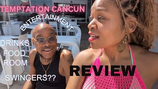 IS THIS PLACE FOR SWINGERS ONLY? MY HONEST REVIEW ABOUT TEMPTATION CANCUN RESORT #youtube #subscribe
