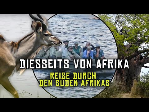 Diesseits von Afrika - Reise durch das südliche Afrika Teil 14/17