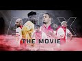 Ajax The Movie | Het seizoen van Ajax ?
