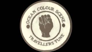 Ocean Colour Scene - Travellers Tune