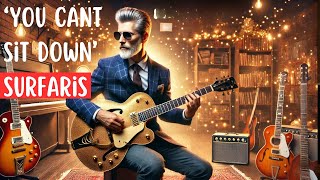 You Can't Sit Down, on a Gretsch 6120: The Surfaris