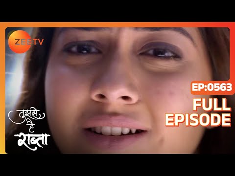 Anupriya confesses her crime - Tujhse Hai Raabta - Full ep 563 - Zee TV