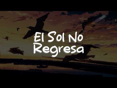 La Quinta Estación - El Sol No Regresa