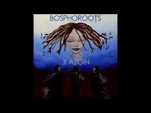 Bosphoroots - Babil Çökecek