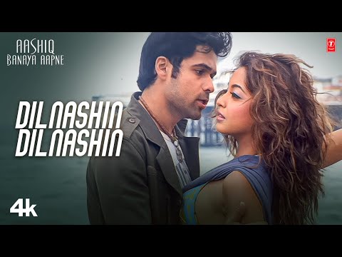 Dilnashin Dilnashin - Video Song | Aashiq Banaya Aapne | K.K |Himesh|Emraan H,Tanushree,Sonu S
