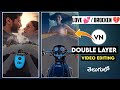 Double Layer Video Editing VN Video Editing Telugu
