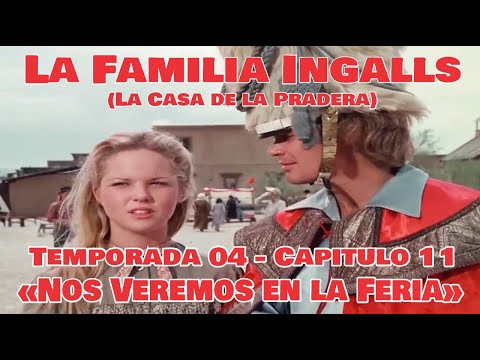 La Familia Ingalls T02-E11 - 4/6 (La Casa de la Pradera) Latino HD  «Nos Veremos en la Feria»