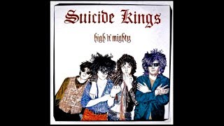 Suicide Kings - High 'N' Mighty (Full Album)