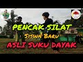 Siswa Baru Suku Dayak Asli Latihan Sambung Pencak Silat Perguruan Persinas Asad