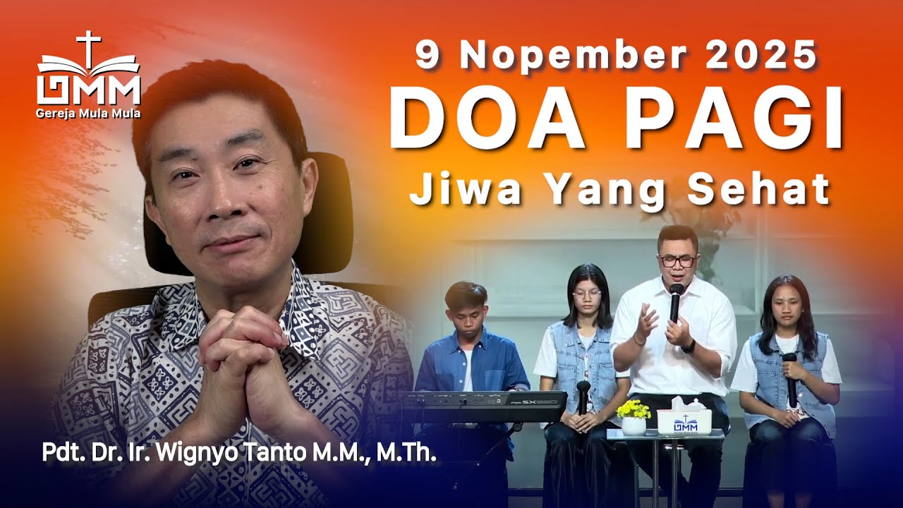 DOA PAGI | Jiwa yang Sehat – 9 November 2025 | Ps. Wignyo Tanto
