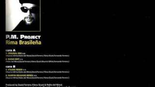 P.M. Project - Rima Brasileña (xtudio remix)