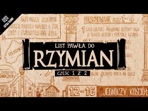 Omówienie: List do Rzymian, część 1 (rozdziały 1-4)