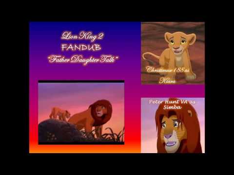 Lion King 2 - Father daughter talk - Fandub (collab with Christimuse188)