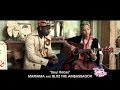 Mariama & Blitz The Ambassador - "Soul Rebel" (Acoustic) - TMTP #04
