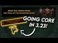 Defiance of Destiny is GOING CORE in 3.23! | Path of Exile