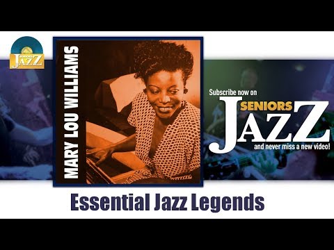 Mary Lou Williams - Essential Jazz Legends (Full Album / Album complet)