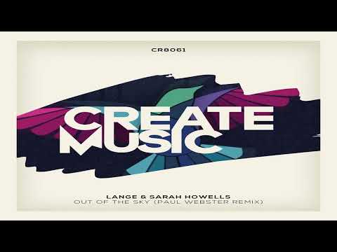 Lange ft Sarah Howells - Out of the Sky (Paul Webster Remix)