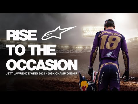Rise To The Occasion: Jett Lawrence Wins the 2024 AMA Supercross 450 Championship | Alpinestars