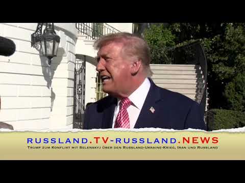 Trump zum Konflikt mit Selenskyj über den Russland Ukraine Krieg, Iran und Russland