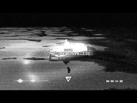 Santz - Thissongisnameless