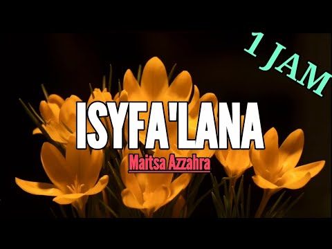 Isyfa'lana Full 1 Jam
