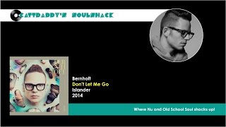 Bernhoft- Don't Let Me Go (2014)