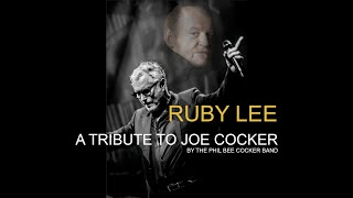 JOE COCKER - RUBY LEE BY PHIL BEE COCKER BAND