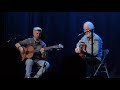 Leo Kottke and Mike Gordon 12-12-2021 The Cabot Beverly, Ma Corrina, Corrina