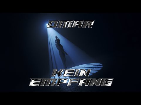 OMAR - Kein Empfang (Prod. by PAIX & COLLEGE)