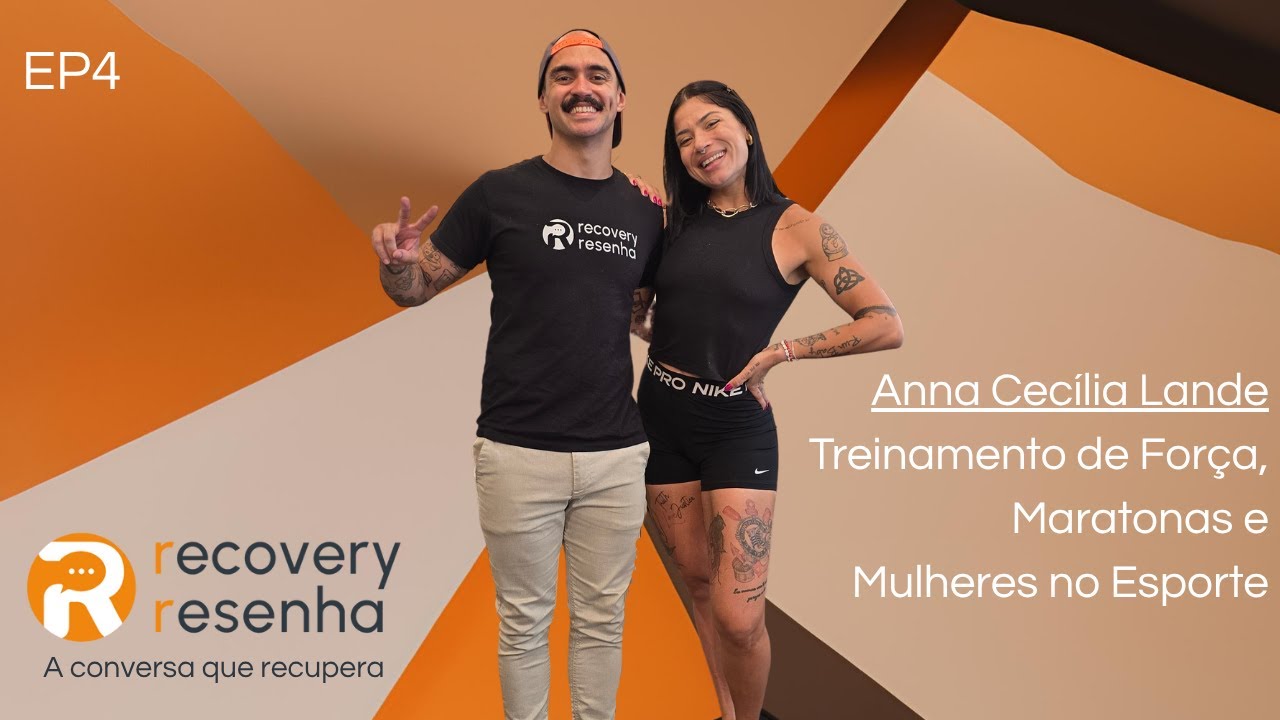 EP4 - Anna Cecília Lande: Treino de Força, Maratonas e Mulheres no Esporte