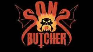 Sons Of Butcher songs