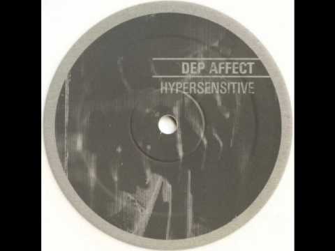 Dep Affect - Hypersensitive