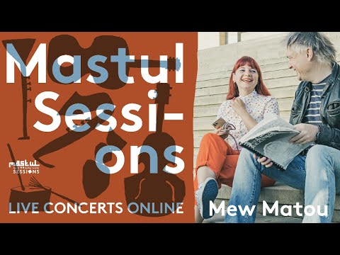MEWMATOU – triolischer Duo-Jazz | mastulsessions