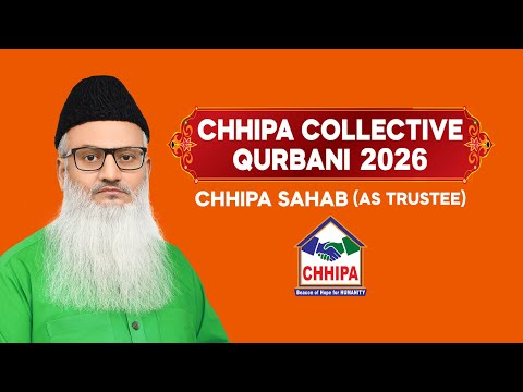 Chhipa Collective Qurbani 2026 (Chhipa Sahab As Trustee)