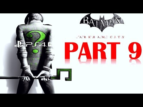 Batman [Return to Arkham] Arkham City [PS4 PRO] Walkthrough No Commentary - Part 9