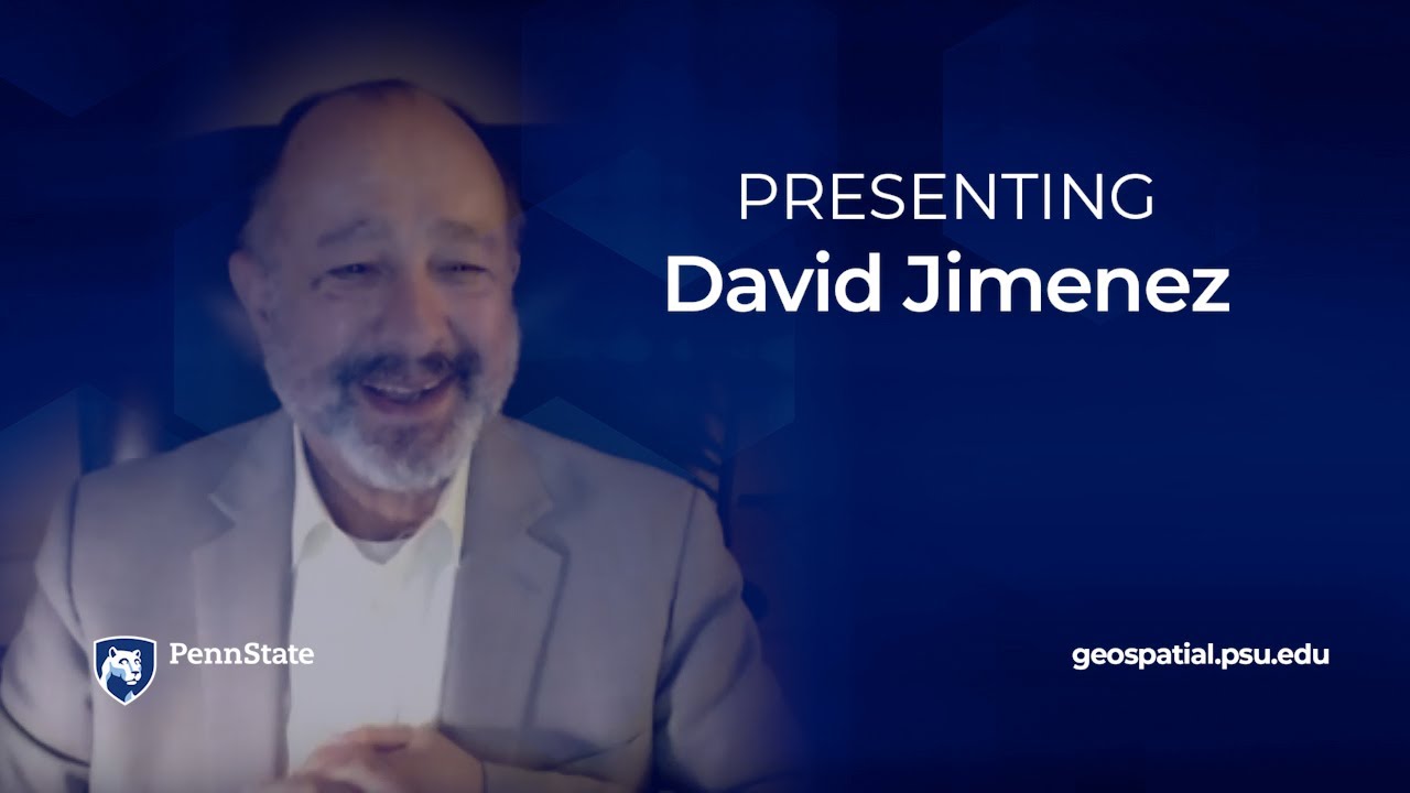 David Jimenez, Faculty introduction, Geospatial Education at Penn State