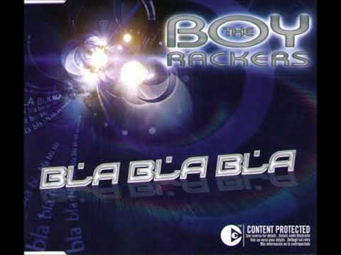The Boy Rackers - Bl'a Bl'a Bl'a (Original Mix)