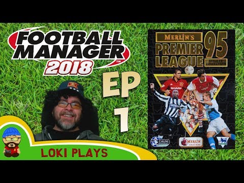 FM18 - Premier League 95/96 Full Season Let's Play EP1 - Football Manager 2018 - Liverpool