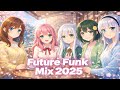 Future Funk Mix 2025