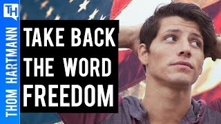 Move Over Socialism: Democrats Need to Reclaim the Word 'Freedom'