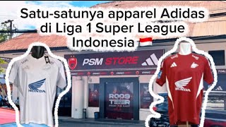 Download lagu PSM  STORE ⚽️ STOP BY THE ADIDAS APPAREL MAKASSAR LEAGUE 1 mp3