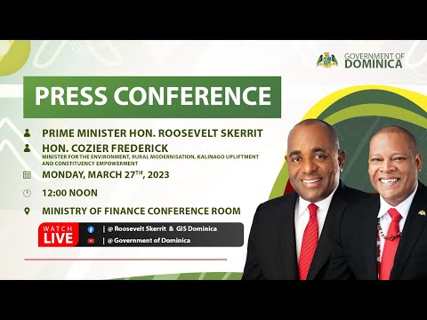 PRIME MINISTER HON. ROOSEVELT SKERRIT PRESS CONFERENCE