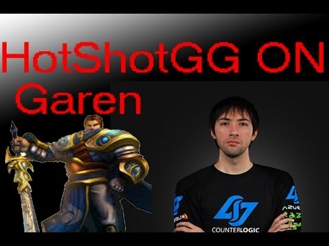 HotShotGG Garen Top Lane - League of Legends Season 3