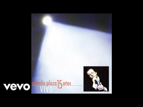 Todo Lo Que Soy (Vivo) - Alberto Plaza