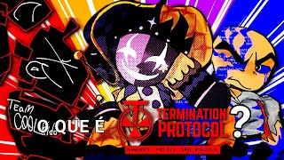 🟣 - OQUE É TERMINATION PROTOCOL? 🟡 - (Termination Protocol Roblox)