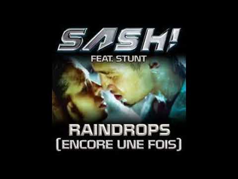 Sash ft. Stunt - Raindrops (Max Stealthy Remix)