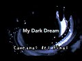 My Dark Dream - Campanas del Final