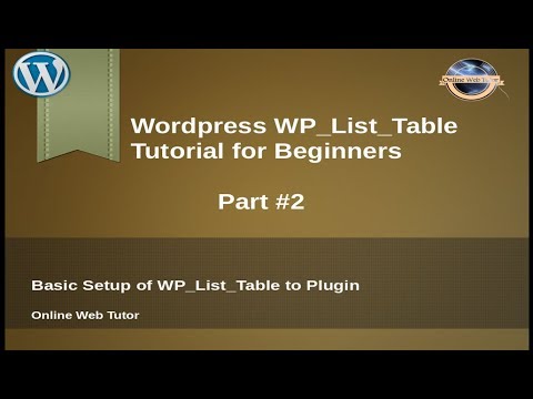 Concept of WP List Table in wordpress for beginners from scratch Basic Setup of WP List Table