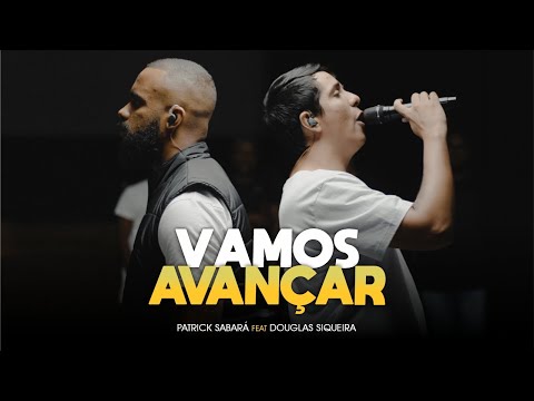 Vamos Avançar - Patrick Sabará